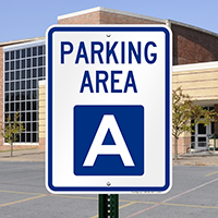 PARKING AREA A Signs