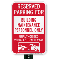 Reserved Parking For Building Maintenance Personnel Signs