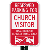 Reserved Parking For Church Visitor Tow Away Signs