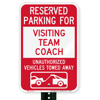 Reserved Parking For Visiting Team Coach Signs