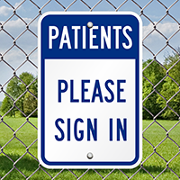 Patients Please Signs In Signs