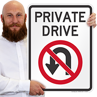 Private Drive, No U-Turn Signs