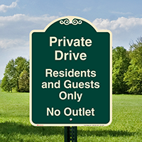 Private Drive, Residents and Guests Signature Sign