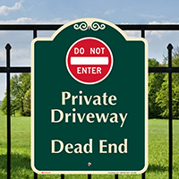 Private Driveway, Do Not Enter Signature Sign