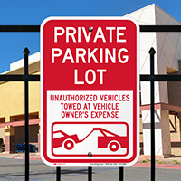 Private Parking Lot, Unauthorized Vehicles Towed Signs
