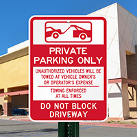 Do Not Block Driveway Tow Away Sign