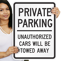 Private Parking Unauthorized Cars Towed Signs