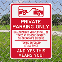 Private Parking Only, Unauthorized Vehicles Towed Signs