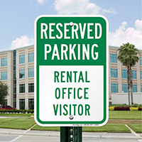 Reserved Parking Rental Office Visitor Signs