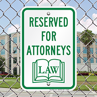 Reserved Attorneys Signs