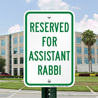 Reserved For Assistant Rabbi Signs