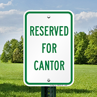RESERVED FOR CANTOR Signs