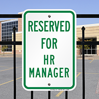 Reserved Parking For HR Manager Signs