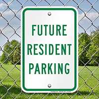 18 in. x 12 in. Future Resident Parking Sign