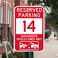 Reserved Parking 14 Unauthorized Vehicles Tow Away Signs