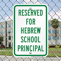 Reserved For Hebrew School Principal Signs