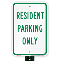 RESIDENT PARKING ONLY Signs