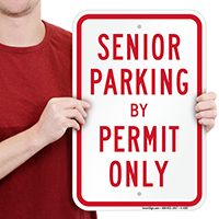 Senior Parking By Permit Only Signs