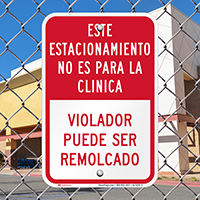 Spanish Park Not For Clinic, Violator Towed Signs