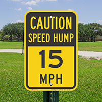 Speed Hump 15 Mph Caution Sign