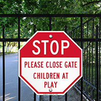 Please Close Gate Children At Play Sign