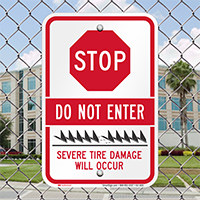 Stop Do Not Enter Severe Tire Damage Sign