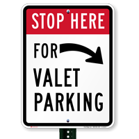 Stop Here Valet Parking With Right Arrow Signs