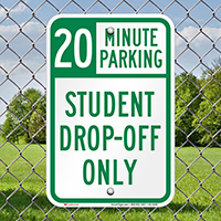 Student Drop Off Only Minute Parking Sign