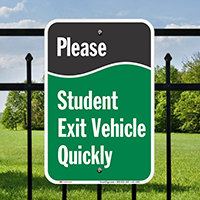 Student Exit Vehicle Quickly Drop-Off Signs