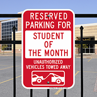 Reserved Parking For Student Of The Month Signs
