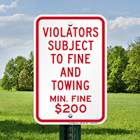 Violators Subject To $200 Fine & Towing Signs