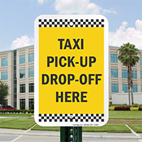 Taxi Pick-Up Drop-Off Here Signs