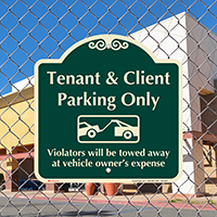 Tenant And Client Parking Only Signature Sign