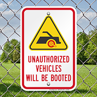 Unauthorized Vehicles Will Be Booted Signs