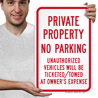 Private Property, Unauthorized Vehicles Will Be Ticketed Signs