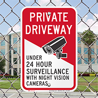 Under 24 Hour Surveillance Private Driveway Signs