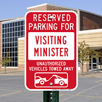 Reserved Parking For Visiting Minister Signs