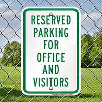Reserved Parking For Office And Visitors Signs