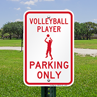 Volleyball Player Parking Only Signs