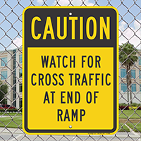 Watch For Cross Traffic Signs