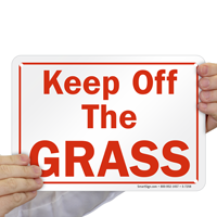 Keep Off The Grass Sign