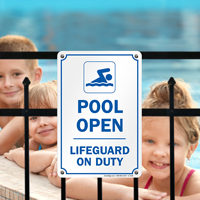 Pool Open Lifeguard on Duty Sign