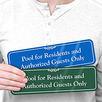 Pool For Residents And Authorized Guests Only Sign