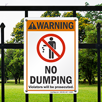 No Dumping Violators Will Be Prosecuted Sign