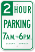 Custom Hour Parking Sign - California Code