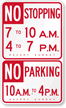 Custom No Stopping/Parking Time Limit Sign
