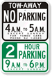 Custom Tow-Away, No Parking, Hour Parking Sign