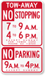 Custom Tow-Away, No Stopping, No Parking Sign