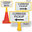 Double Sided Coneboss Curbside Pickup Sign