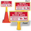 Do Not Block Gate ConeBoss Sign